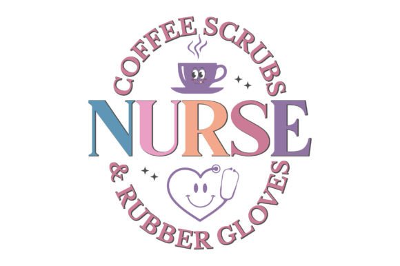 Coffee Scrubs Nurse Rubber Gloves Graphics for Crafts