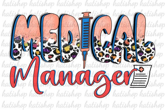 Medical Manager Nurse Life Sublimation Graphics and Crafts