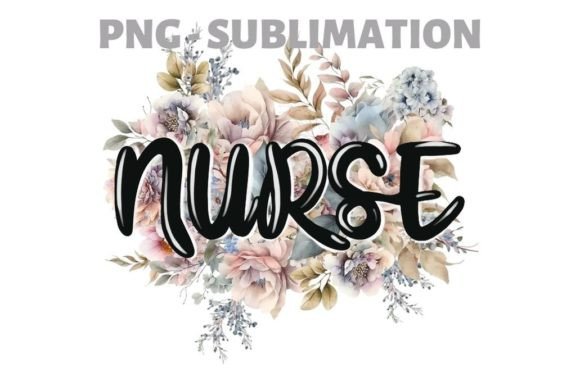 Nurse Flowers Png Nurse Sublimation