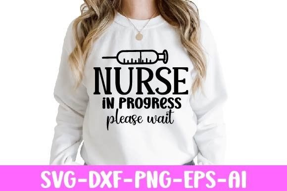 Nurse in Progress Please Wait2 Graphics and Crafts