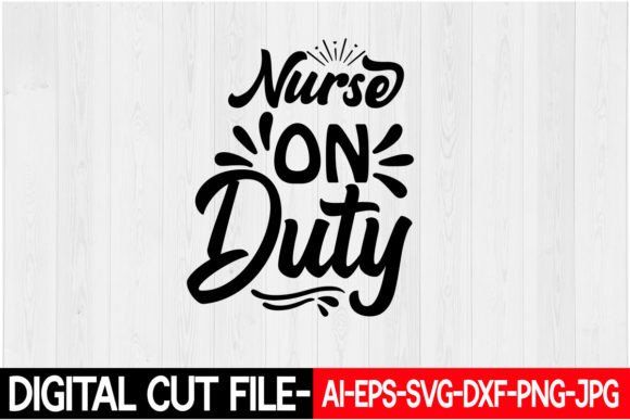Nurse on Duty 1: Graphics and Crafts for Branding