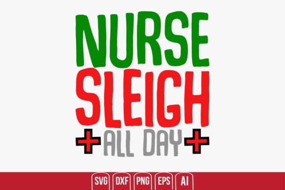 Nurse Sleigh All Day Graphics and Crafts