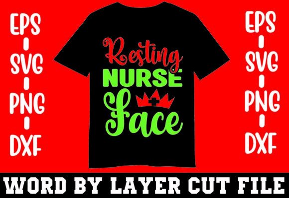 Resting Nurse Face T-shirt Graphics and Crafts