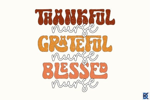 Retro Thankful Nurse Grateful Nurse Bles: Graphics and Crafts for Real Projects