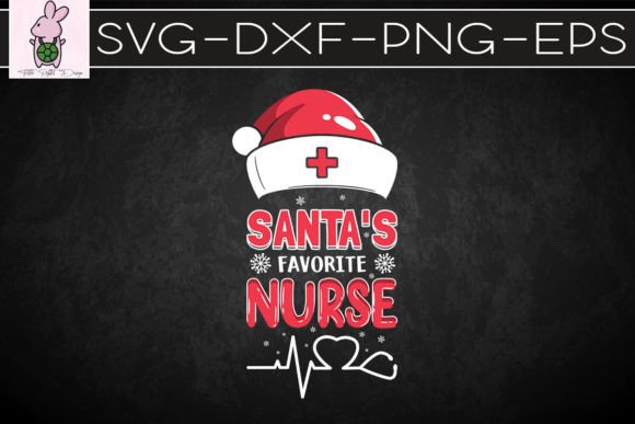 Santa’s Favorite Nurse Cute Xmas Graphics