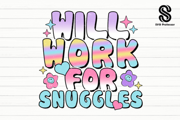 Will Work for Snuggles Nicu Nurse: Graphics and Crafts